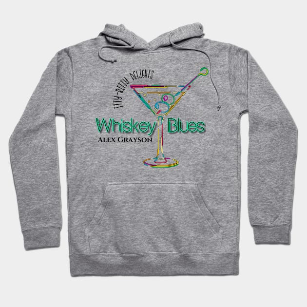 Whiskey Blues Hoodie by Alex Grayson - Therapy Required Romance